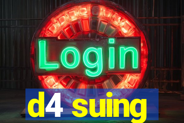 d4 suing